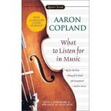 What to Listen for in Music (Paperback, 2002, Signet Classics)