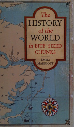 The history of the world in bite-sized chunks (2013, Chivers)
