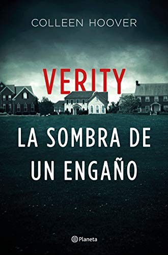 Verity. La sombra de un engaño (Paperback, 2020, Editorial Planeta)