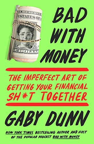 Bad with Money (Paperback, 2019, Atria Books)