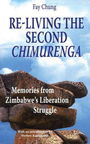 Re-Living the Second Chimurenga (Paperback, 2006, Nordic Africa Institute)