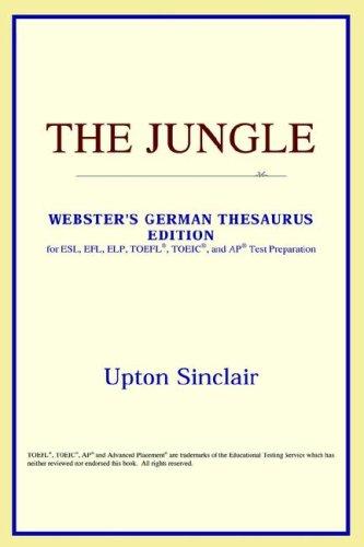 The Jungle (Webster's German Thesaurus Edition) (2006, ICON Reference)