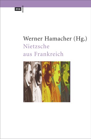 Nietzsche aus Frankreich (Paperback, German language, 2007, Europäische Verlagsanstalt)