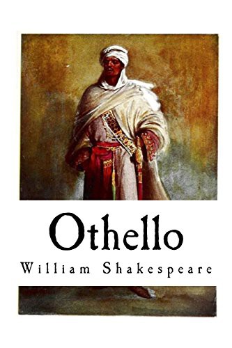 Othello (Paperback, 2018, Createspace Independent Publishing Platform, CreateSpace Independent Publishing Platform)