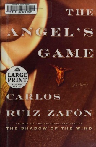 The angel's game (2009, Random House Large Print)