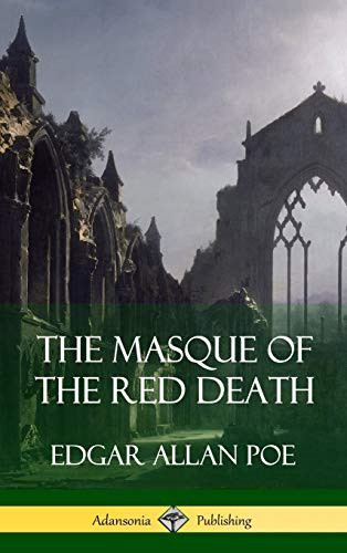 The Masque of the Red Death (Hardcover, 2018, Lulu.com)