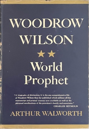 Woodrow Wilson (Hardcover, 1958, Longmans Green & Co)