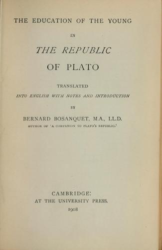 The education of the young in the Republic of Plato (1908, At the University press)