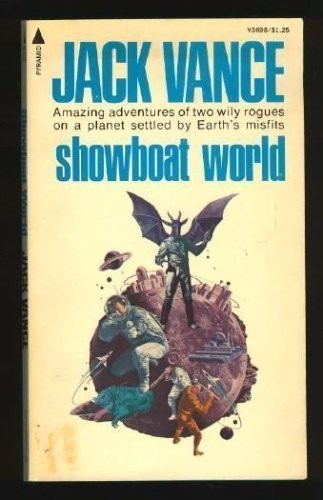 Showboat World (Paperback, 1989, Tor Books)