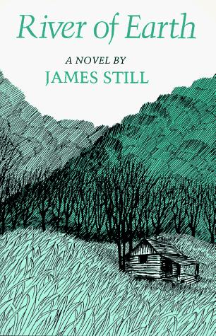 River of earth (1978, University Press of Kentucky)