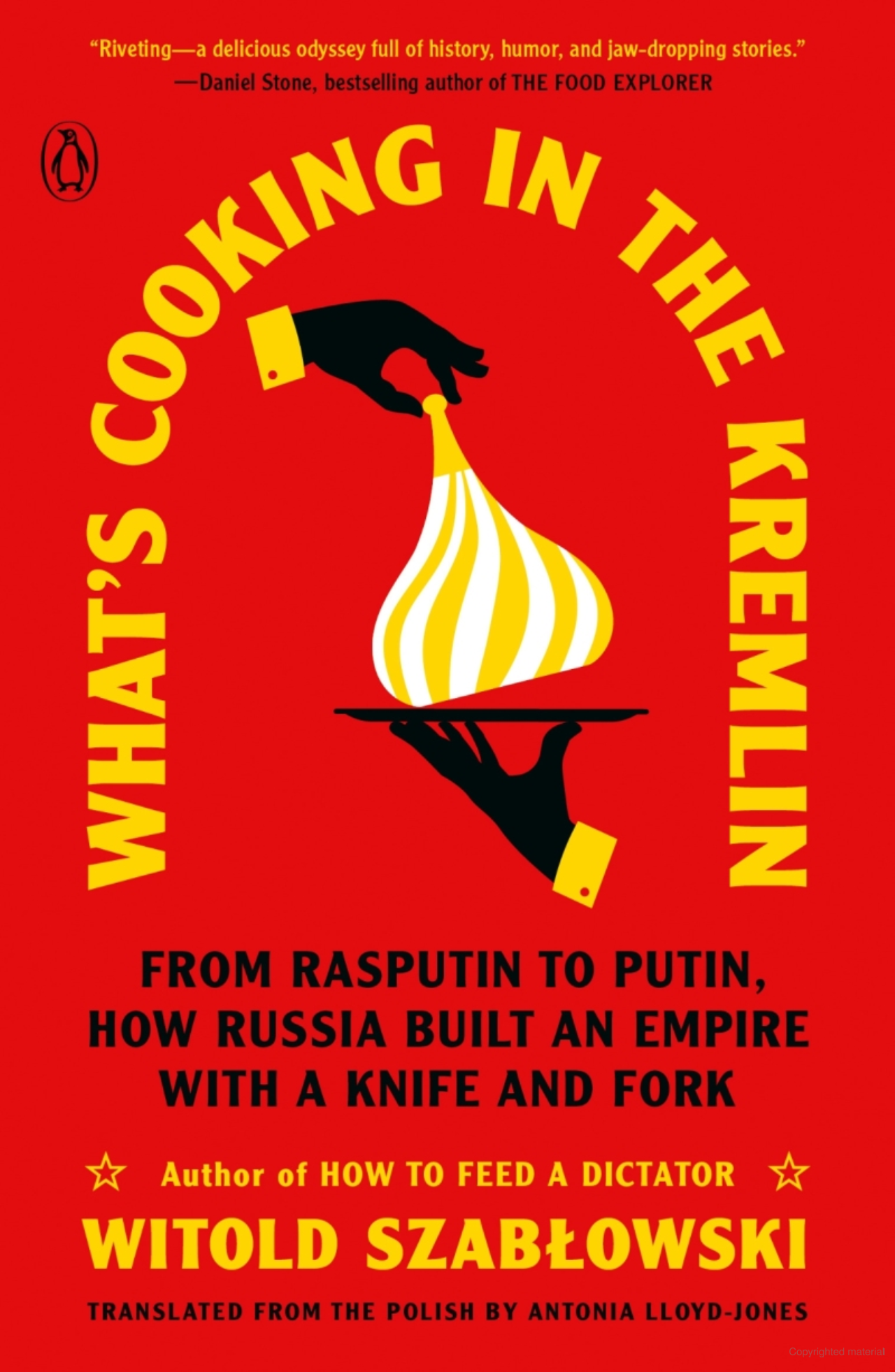 What's Cooking in the Kremlin (2023, Penguin Publishing Group)