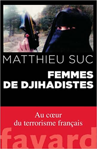 Femmes de djihadistes (Paperback, French language, 2016, Fayard)