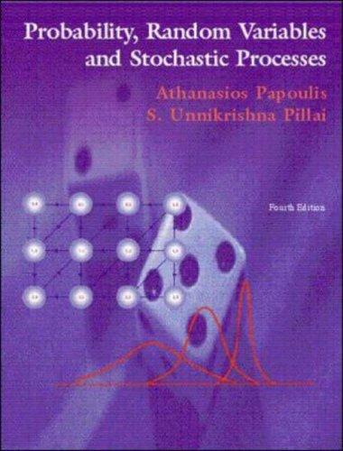 Probability, Random Variables and Stochastic Processes with Errata Sheet (McGraw-Hill Science/Engineering/Math)