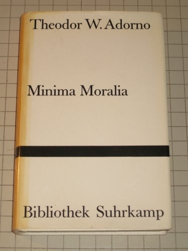 Minima Moralia (German language, 1980, Suhrkamp)