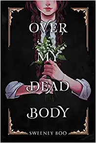 Over My Dead Body (2022, HarperCollins Publishers)