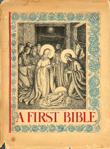 A First Bible (Hardcover, 1946, London, New York, Oxford University Press)