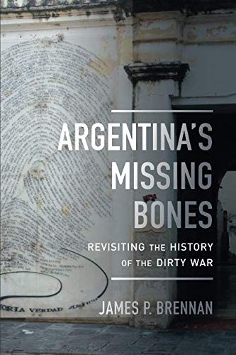 Argentina's Missing Bones (Paperback, 2018, University of California Press)