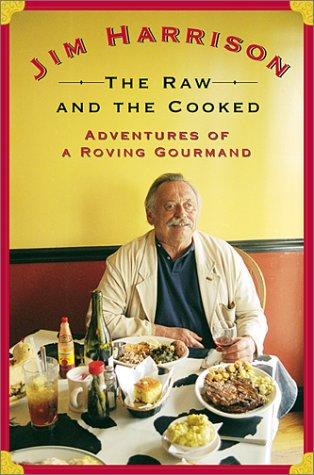 The Raw and the Cooked (Paperback, 2002, Grove Press)