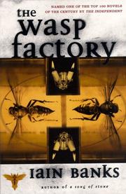 The wasp factory (1998, Scribner Paperback Fiction)