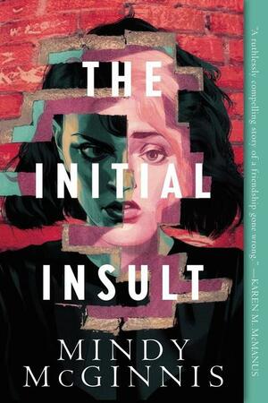 The Initial Insult (Paperback, 2022, Katherine Tegen Books)