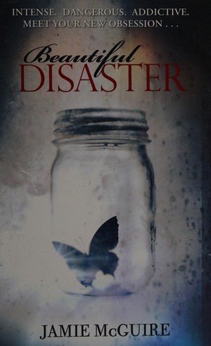 Beautiful disaster (2012, Simon & Schuster)