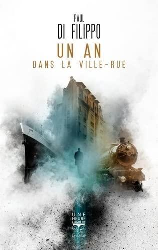 Un an dans la ville-rue (Paperback, French language, 2022, Le Belial')