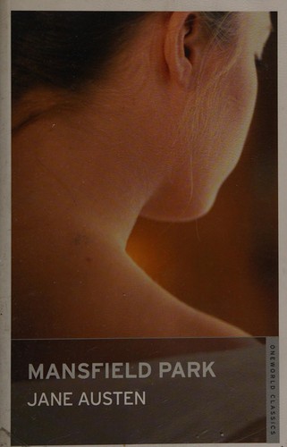 Mansfield Park (2010, Oneworld Classics)