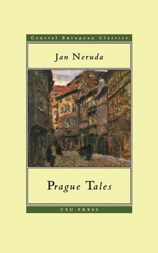 Prague Tales. (1996, Central European University Press)