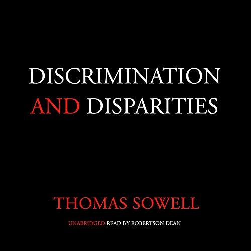 Discrimination and Disparities (AudiobookFormat, 2018, Blackstone Audio, Inc.)