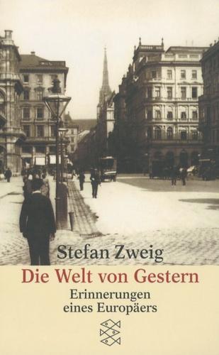Die Welt von gestern : Erinnerungen eines Europers (German language, 2003)