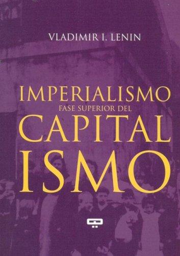 El Imperialismo, Fase Superior del Capitalismo (Paperback, Spanish language, 2004, Quadrata)