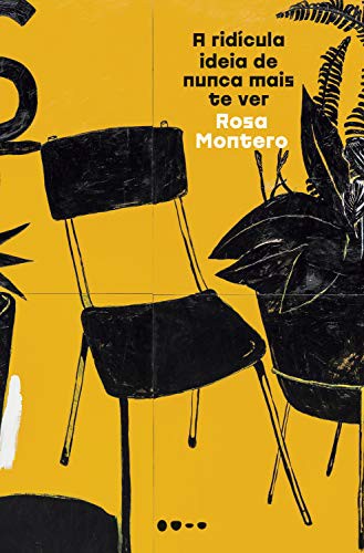 A ridícula ideia de nunca mais te ver (Paperback, Portuguese language, 2019, Todavia)