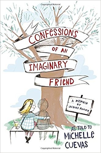 Confessions of an Imaginary Friend (Hardcover, 2015, Dial Books)