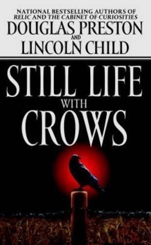 Still Life With Crows (Pendergast, #4) (2004)