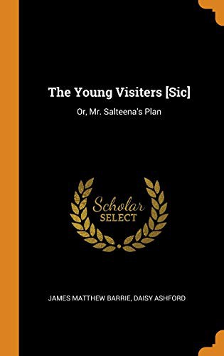 The Young Visiters [sic] (Hardcover, 2018, Franklin Classics Trade Press)