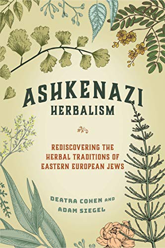 Ashkenazi Herbalism (Paperback, 2021, North Atlantic Books)
