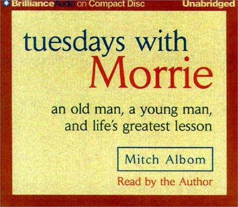 Tuesdays With Morrie  (2000, CD Unabridged Library Edition)