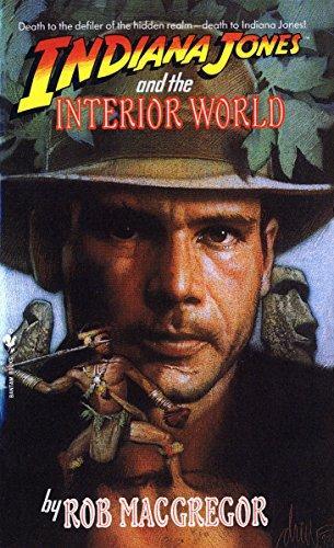 Indiana Jones and the Interior World (Paperback, 1992, Bantam Books)