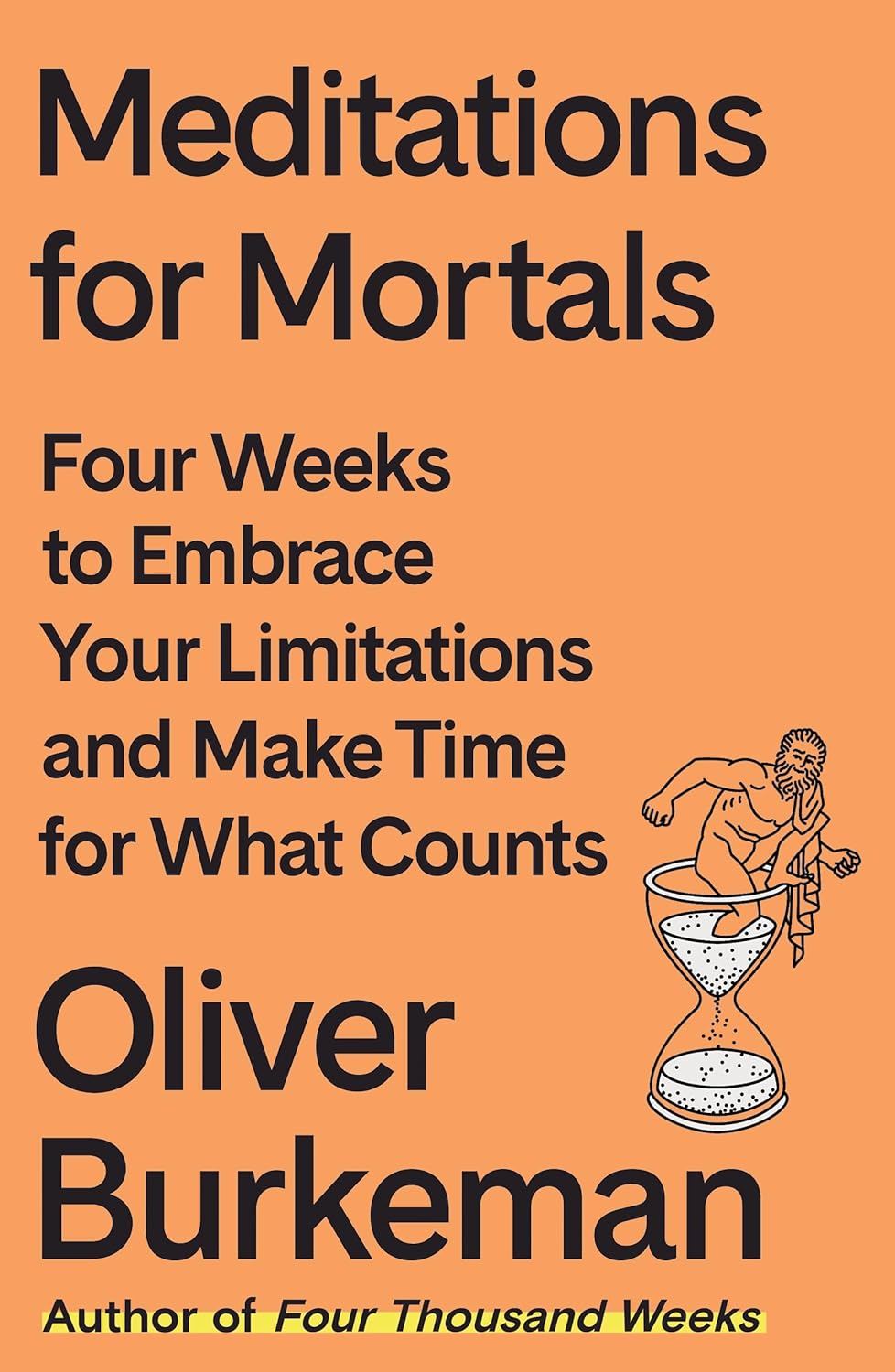 Meditations for Mortals (2024, Farrar, Straus & Giroux)