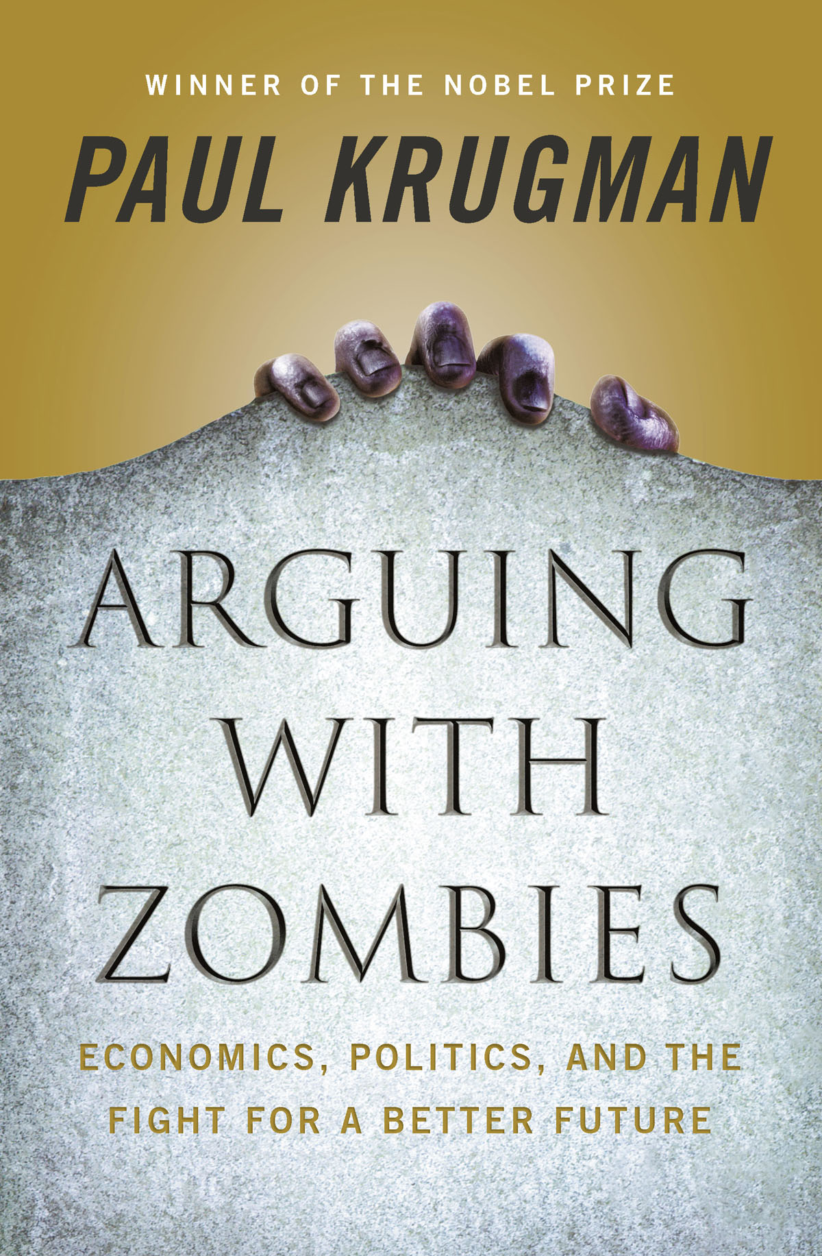 Arguing with Zombies (EBook, 2020, W.W. Norton)