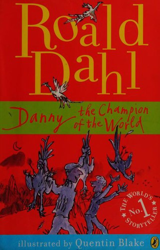 DAnny the champion of the world (2016, Penguin Random House)