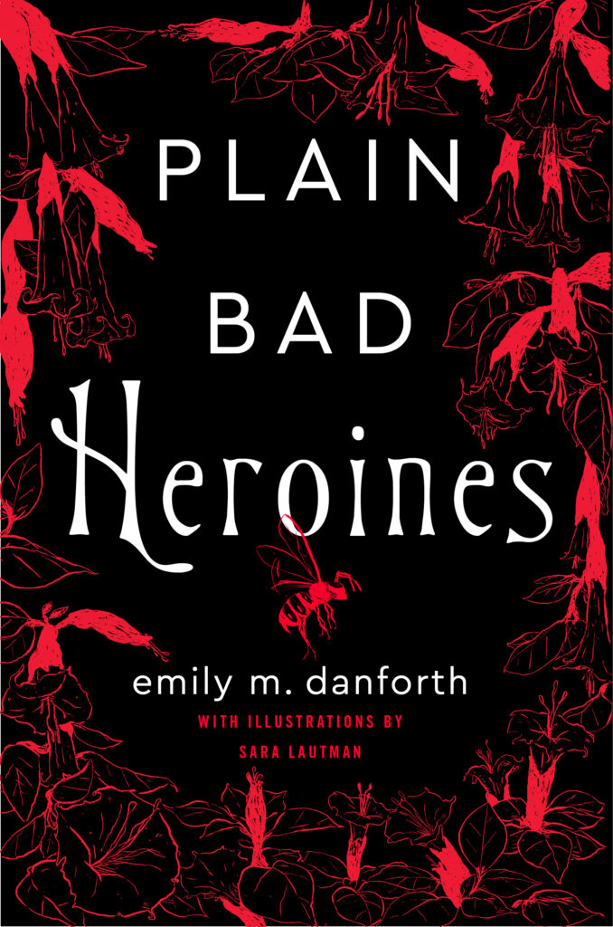 Plain Bad Heroines (2021, William Morrow Paperbacks)