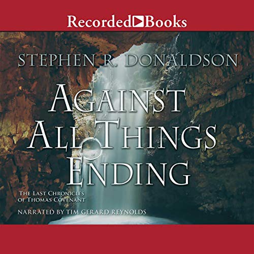 Against All Things Ending (AudiobookFormat, 2011, Recorded Books, Inc. and Blackstone Publishing)