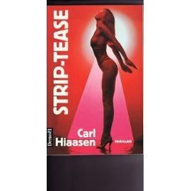 Strip-tease (French language, 1996, Éditions Denoël)
