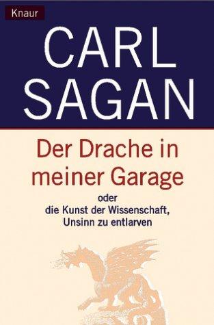 Der Drache in meiner Garage (German language, 2000, Droemersche Verlagsanstalt Th. Knaur Nachf., GmbH & Co.)