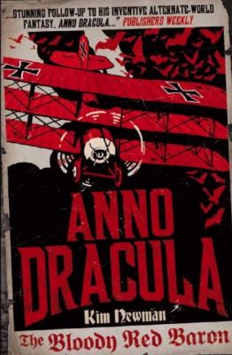 Anno Dracula 1918 The Bloody Red Baron (2012, Titan Books (UK))