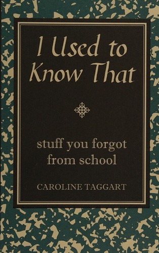 I used to know that (2008, Michael O'Mara, O'Mara Books, Limited, Michael)
