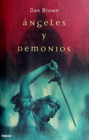 Angeles y demonios (Paperback, Spanish language, 2004, Umbriel)