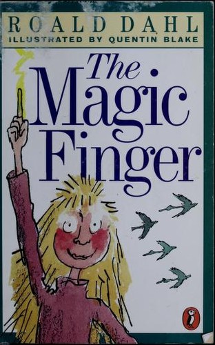 The magic finger (1998, Puffin Books)