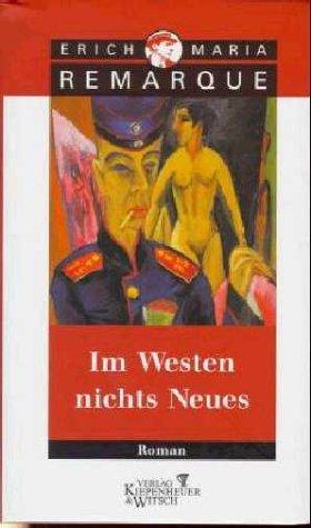 Im Westen nichts Neues. (German language, 1993, Kiepenheuer & Witsch)